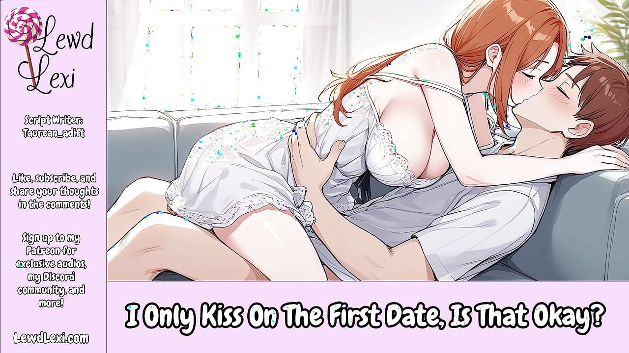Ich küss nur beim ersten date, ist das okay? (sie liegt!!) – Erotische audio für männer | porno deutsch | anime porno
